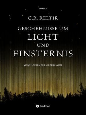 cover image of Geschehnisse um Licht und Finsternis